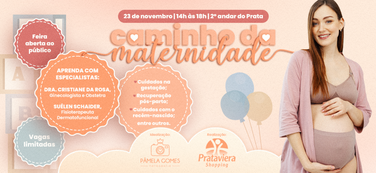 Prataviera recebe evendo Caminho da Maternidade